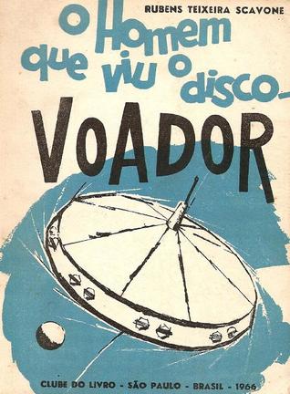 O Homem que Viu o Disco-voador
