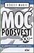 Moć Podsvesti - za samopouzdanje i samopoštovanje (Moć Podsvesti, #3)