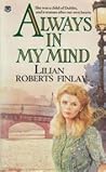 Always in My Mind by Lilian Roberts Finlay