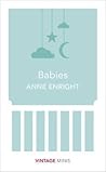 Babies by Anne Enright Babies by Anne Enright
