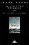 Relato de um Náufrago by Gabriel García Márquez