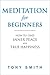 Meditation for Beginners: H...