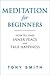 Meditation for Beginners by Tony  Smith