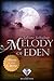 Melody of Eden (Melody of Eden, #1-3)