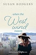 When The West Wind Moves