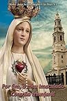 Fatima by João Scognamiglio Clá Dias