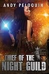 Thief of the Night Guild by Andy Peloquin