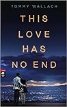 This Love has no End
