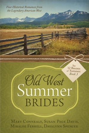 Old West Summer Brides (The 12 Brides of Summer, #3)
