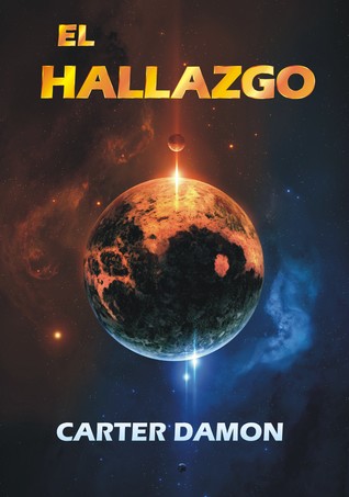 Portada de El hallazgo, de Carter Damon