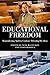 Educational Freedom: Rememb...