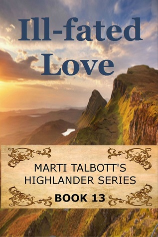 Ill-Fated Love (Highlander #13)