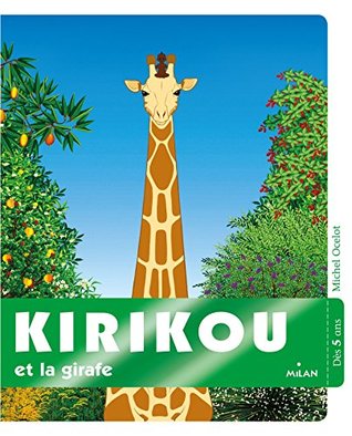 Kirikou et la girafe (French Edition)