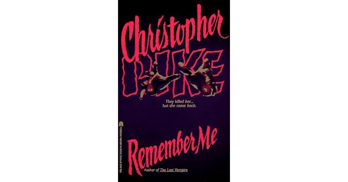 Remember Me (Remember Me, 1) by Christopher Pike