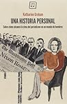 Una historia personal by Katharine Graham
