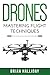 Drones: Mastering Flight Techniques