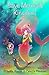 Save Mermaid Kingdom! (The ...