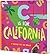 C is for California: A Golden State ABC Primer