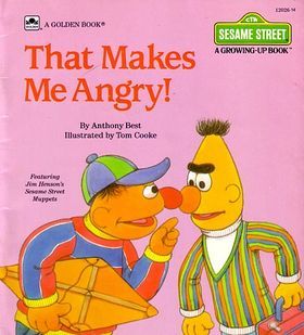 That Makes Me Angry! (Sesame Street Growing-Up Books)