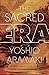 The Sacred Era: A Novel