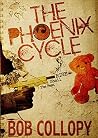 The Phoenix Cycle by Bob Collopy