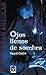 Ojos llenos de sombra (Gran Angular) (Spanish Edition)