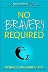 No Bravery Requir...