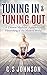 Tuning In & Tuning Out: A C...