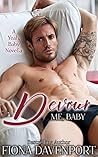 Devour Me, Baby by Fiona Davenport Devour Me, Baby by Fiona Davenport