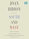 South and West by Joan Didion South and West by Joan Didion