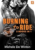 Burning to Ride