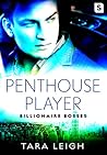 Penthouse Player by Tara  Leigh