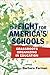 The Fight for America’s Schools: Grassroots Organizing in Education (Education Politics and Policy)