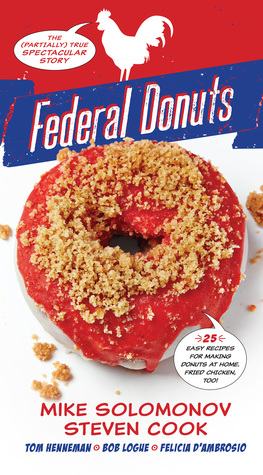 Federal Donuts: The (Partially) True Spectacular Story – The James Beard Award-Winning Cookbook with Foolproof Middle Eastern Recipes