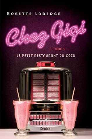 Le petit restaurant du coin (Chez Gigi, #1)