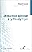 Le coaching clinique psycha...
