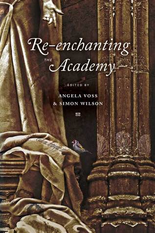 Re-enchanting the Academy (Paperback)