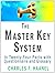 The Master Key System