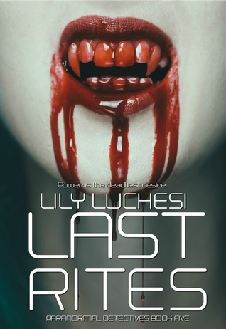 Last Rites (Paranormal Detectives, #5)