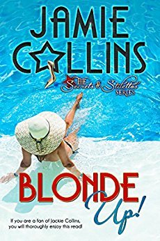 Blonde Up! (The Secrets and Stilettos Series #1)