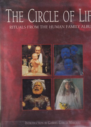 The Circle of Life: Rituals from the Human Family Album (Hardcover)