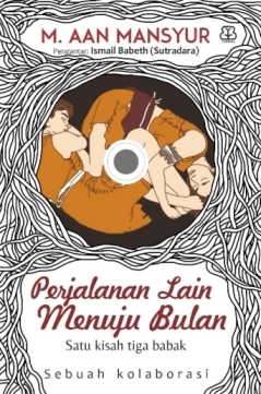 Perjalanan Lain Menuju Bulan (Paperback)