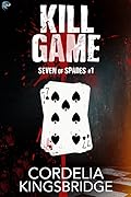 Kill Game (Seven of Spades, #1)