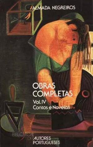 Obras Completas, Vol. IV, Contos e Novelas