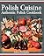 Polish Cuisine by Lukas Prochazka