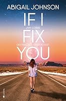 If I fix you: ¿Hay cosas destinadas a estar rotas?