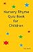 Nursery Rhyme Quiz Book for...