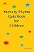 Nursery Rhyme Quiz Book for Children by Sam Marsh