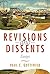 Revisions and Dissents: Essays