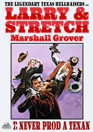 Larry and Stretch 7: Never Prod a Texan (ebook)